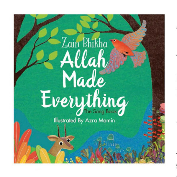Allah Made Everything
