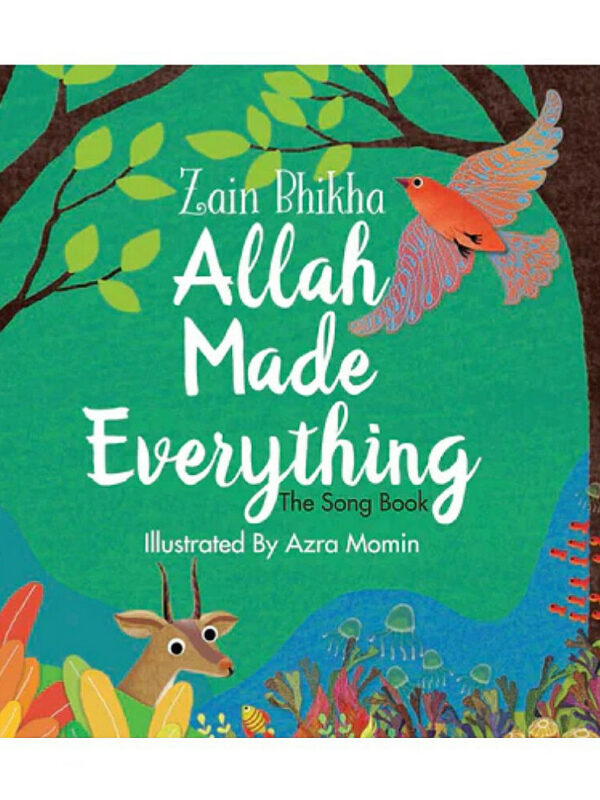 Allah Made Everything