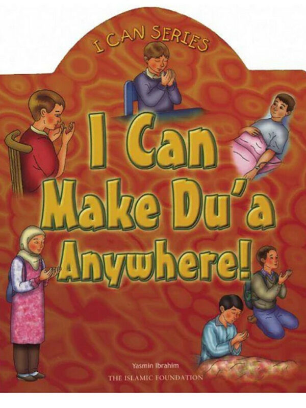 I Can Make Du'a Anywhere!