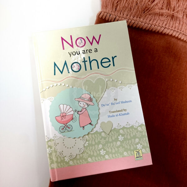 Now you are a Mother