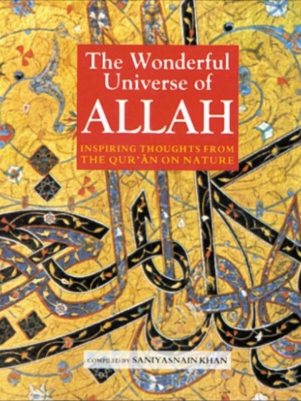 The Wonderful Universe Of Allah