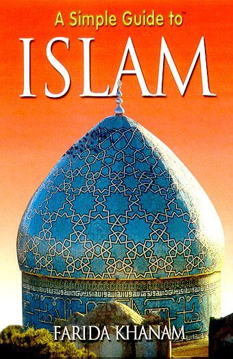 2685452911.jpg A Simple Guide to Islam