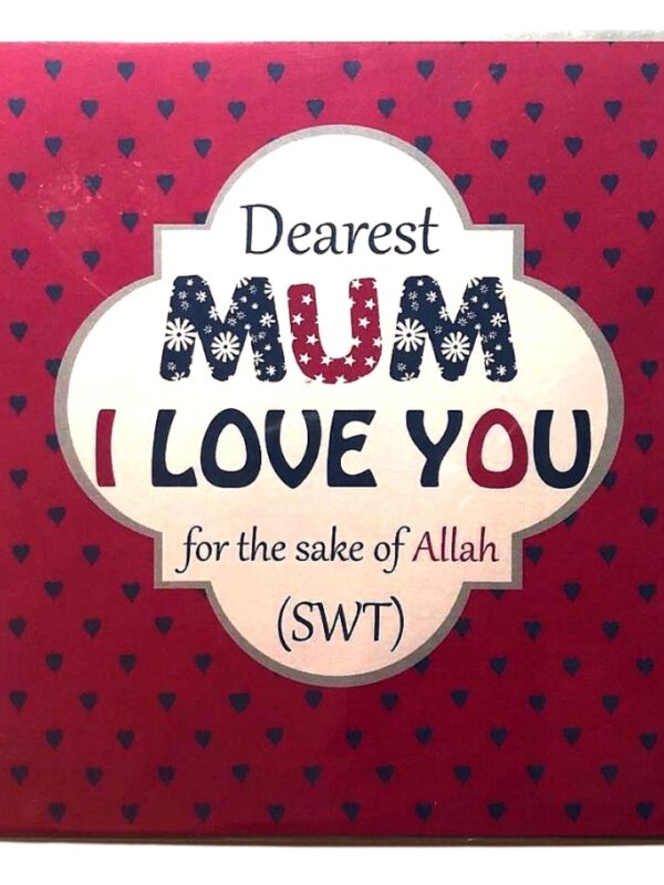 Dearest Mum I Love You For the Sake of Allah (SWT) Card